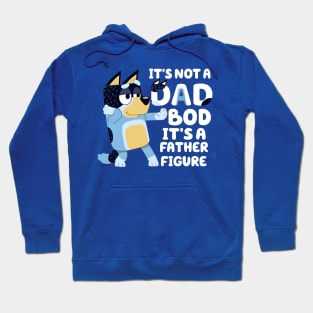 It's Not A Dad Bod Hoodie